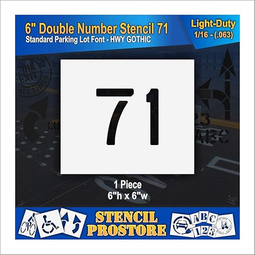 Pavement, Curb, and WheelStop Stencils - 6 inch Double Number Stencil - (71) - 6" x 6" x 1/16" (63 mil) - Light-Duty