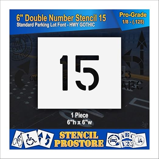 Pavement, Curb, and WheelStop Stencils - 6 inch Double Number Stencil - (15) - 6" x 6" x 1/8" (128 mil) - Pro-Grade