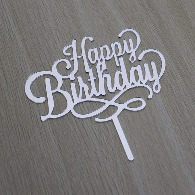 Happy Birthday Cake Topper - Birthday Party Decorations, Mirror Silver Acrylic