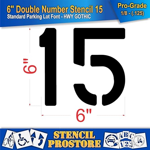 Pavement, Curb, and WheelStop Stencils - 6 inch Double Number Stencil - (15) - 6" x 6" x 1/8" (128 mil) - Pro-Grade