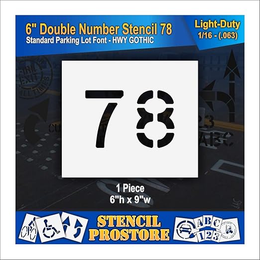 Pavement, Curb, and WheelStop Stencils - 6 inch Double Number Stencil - (78) - 6" x 9" x 1/16" (63 mil) - Light-Duty