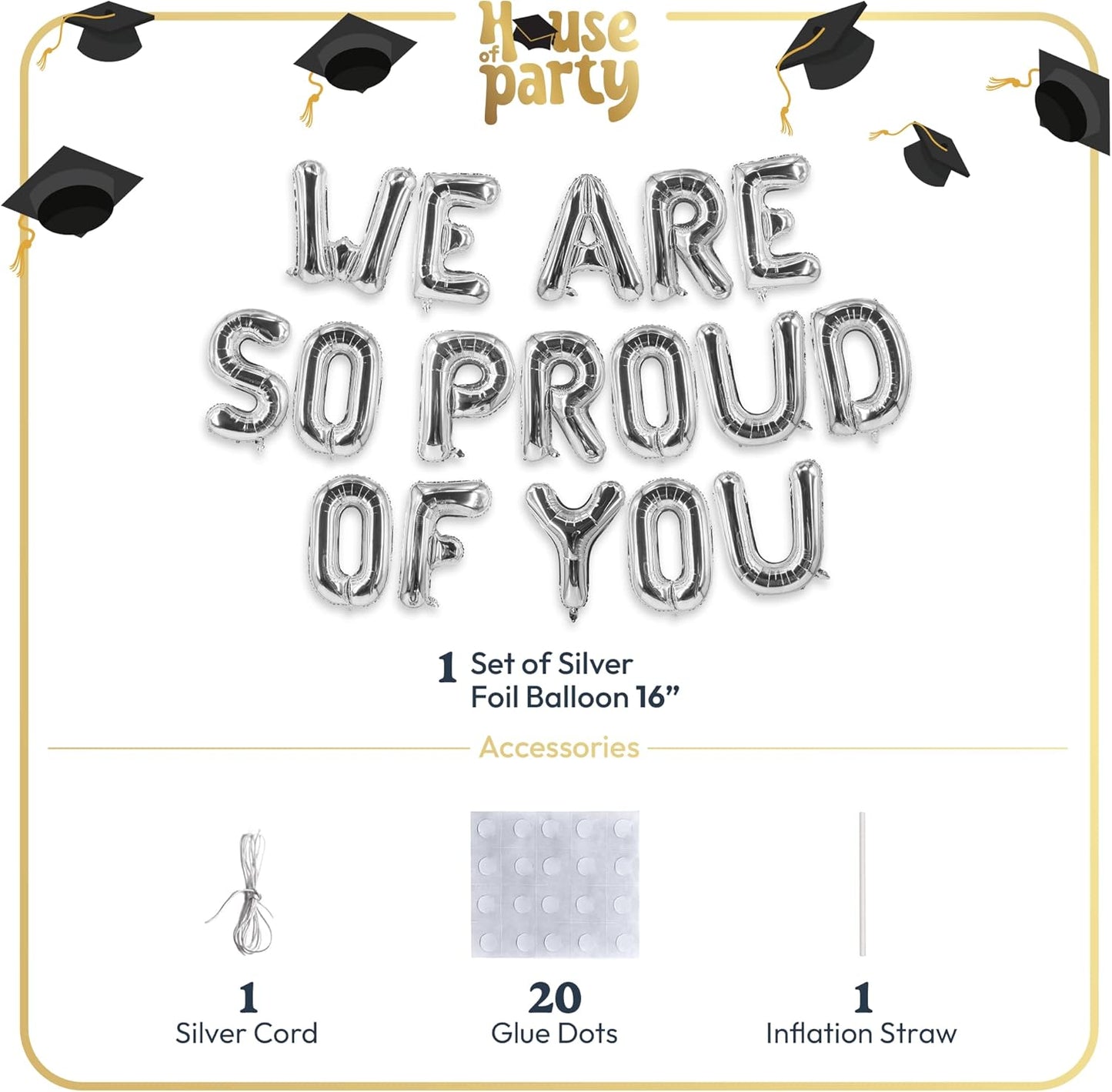 HOUSE OF PARTY We are So Proud of You Congratulations Balloon Banner- 40'' Silver Foil Balloons for Graduation Decorations 2025