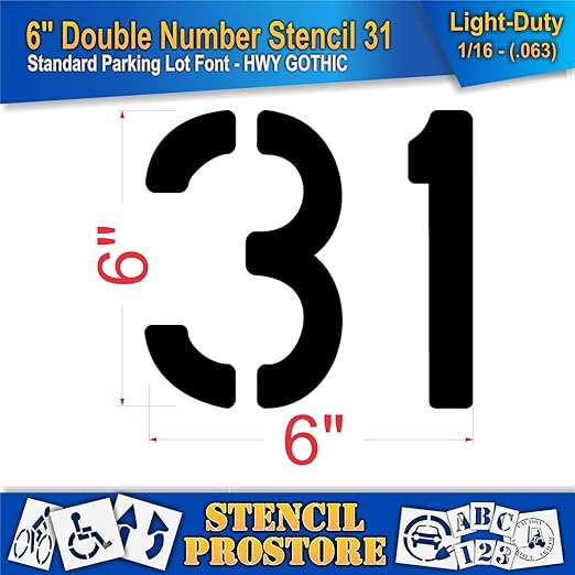 Pavement, Curb, and WheelStop Stencils - 6 inch Double Number Stencil - (31) - 6" x 6" x 1/16" (63 mil) - Light-Duty