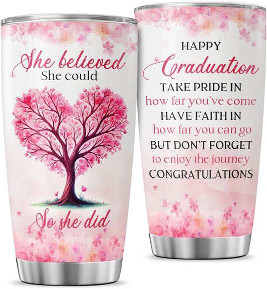 Graduation Gift for Her with Inspirational Heart Tree Design, She Believed Could So Did Quote, 20oz Stainless Steel Insulated Tumbler, Encouraging Present Women, Girls, Students