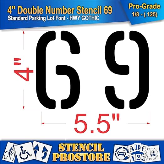 Pavement, Curb, and WheelStop Stencils - 4 inch Double Number Stencil - (69) - 4" x 5.5" x 1/8" (128 mil) - Pro-Grade