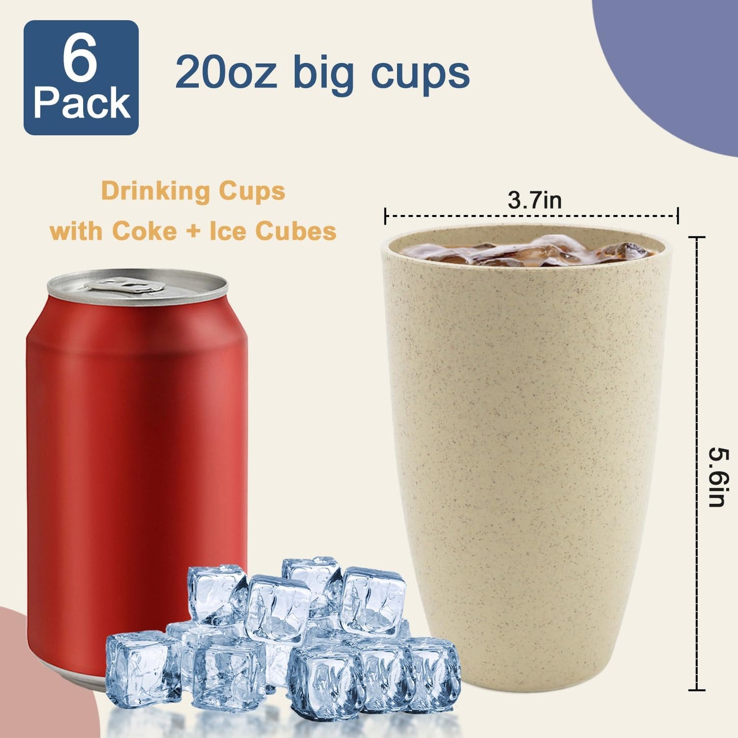 Wheat Straw Cups 20 OZ Large Capacity Set of 6, Unbreakable Drinking Cups Reusable, Alternative to Plastic CupSet, Dishwasher Safe Cups for Kitchen Water Tumblers (Beige)
