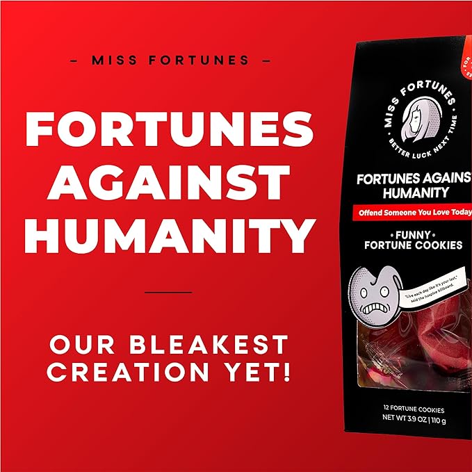 Miss Fortunes, Funny Fortune Cookies, Fortunes Against Humanity, Offend Someone You Love Today! Adult Party Idea with Dark Humor (Bag of 12 Individually Wrapped Cookies)