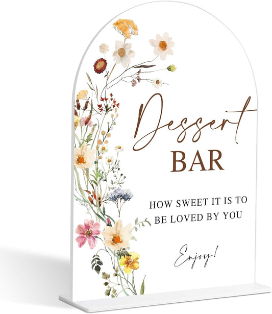 Dessert Table Sign, Flower Style Bridal Shower Sign for Wedding, Engagement, Bridal Shower and Reception, Dessert Table Decorations, Wedding Shower Favors, 6X8 Inch Acrylic Arch Sign with Stand,6
