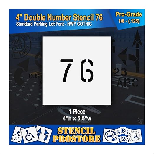 Pavement, Curb, and WheelStop Stencils - 4 inch Double Number Stencil - (76) - 4" x 5.5" x 1/8" (128 mil) - Pro-Grade