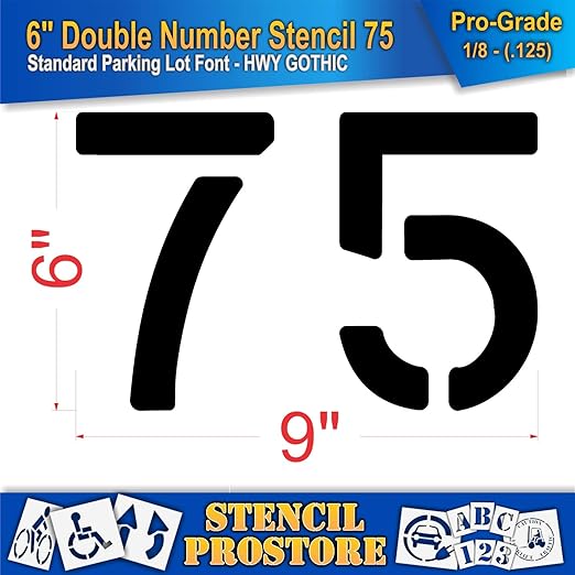 Pavement, Curb, and WheelStop Stencils - 6 inch Double Number Stencil - (75) - 6" x 9" x 1/8" (128 mil) - Pro-Grade