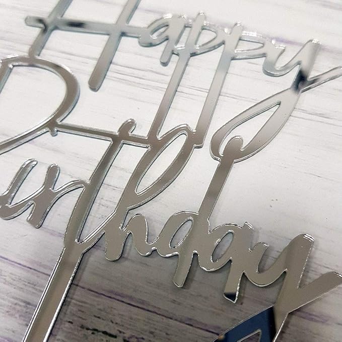 Happy Birthday Cake Topper for Birthday Party Decorations (Mirror Silver Acrylic)