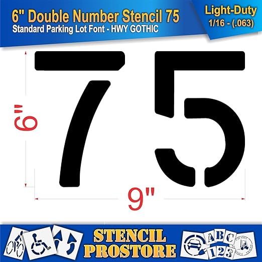 Pavement, Curb, and WheelStop Stencils - 6 inch Double Number Stencil - (75) - 6" x 9" x 1/16" (63 mil) - Light-Duty