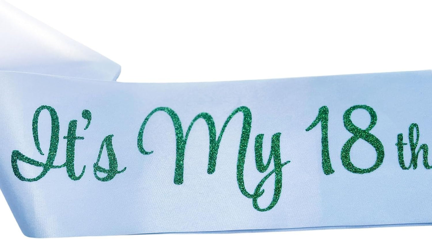 It's My 18th Birthday Sash, Birthday Sash for Women, Birthday Princess 18th Birthday Gifts Decorations for Happy 18th Birthday Party Favor Supplies,White Green