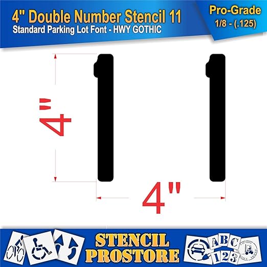 Pavement, Curb, and WheelStop Stencils - 4 inch Double Number Stencil - (11) - 4" x 2.5" x 1/8" (128 mil) - Pro-Grade