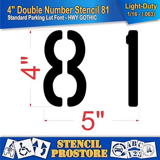 Pavement, Curb, and WheelStop Stencils - 4 inch Double Number Stencil - (81) - 4" x 4" x 1/16" (63 mil) - Light-Duty