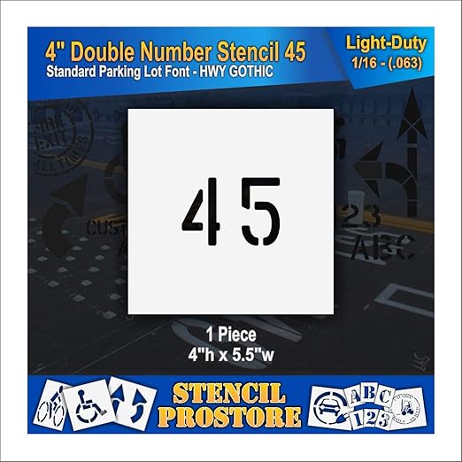 Pavement, Curb, and WheelStop Stencils - 4 inch Double Number Stencil - (45) - 4" x 5.5" x 1/16" (63 mil) - Light-Duty