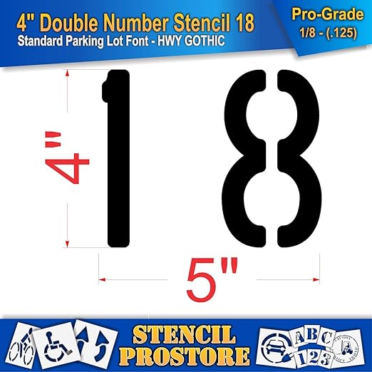 Pavement, Curb, and WheelStop Stencils - 4 inch Double Number Stencil - (18) - 4" x 4" x 1/8" (128 mil) - Pro-Grade