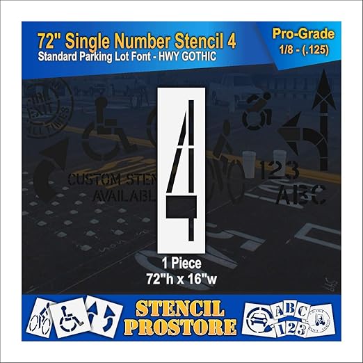 Pavement Stencils - 72 inch Single Number Stencil - 4-72" x 16" x 1/8" (128 mil) - Pro-Grade