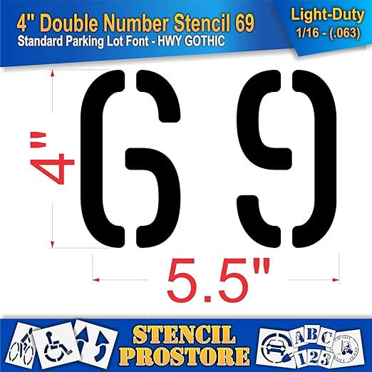 Pavement, Curb, and WheelStop Stencils - 4 inch Double Number Stencil - (69) - 4" x 5.5" x 1/16" (63 mil) - Light-Duty