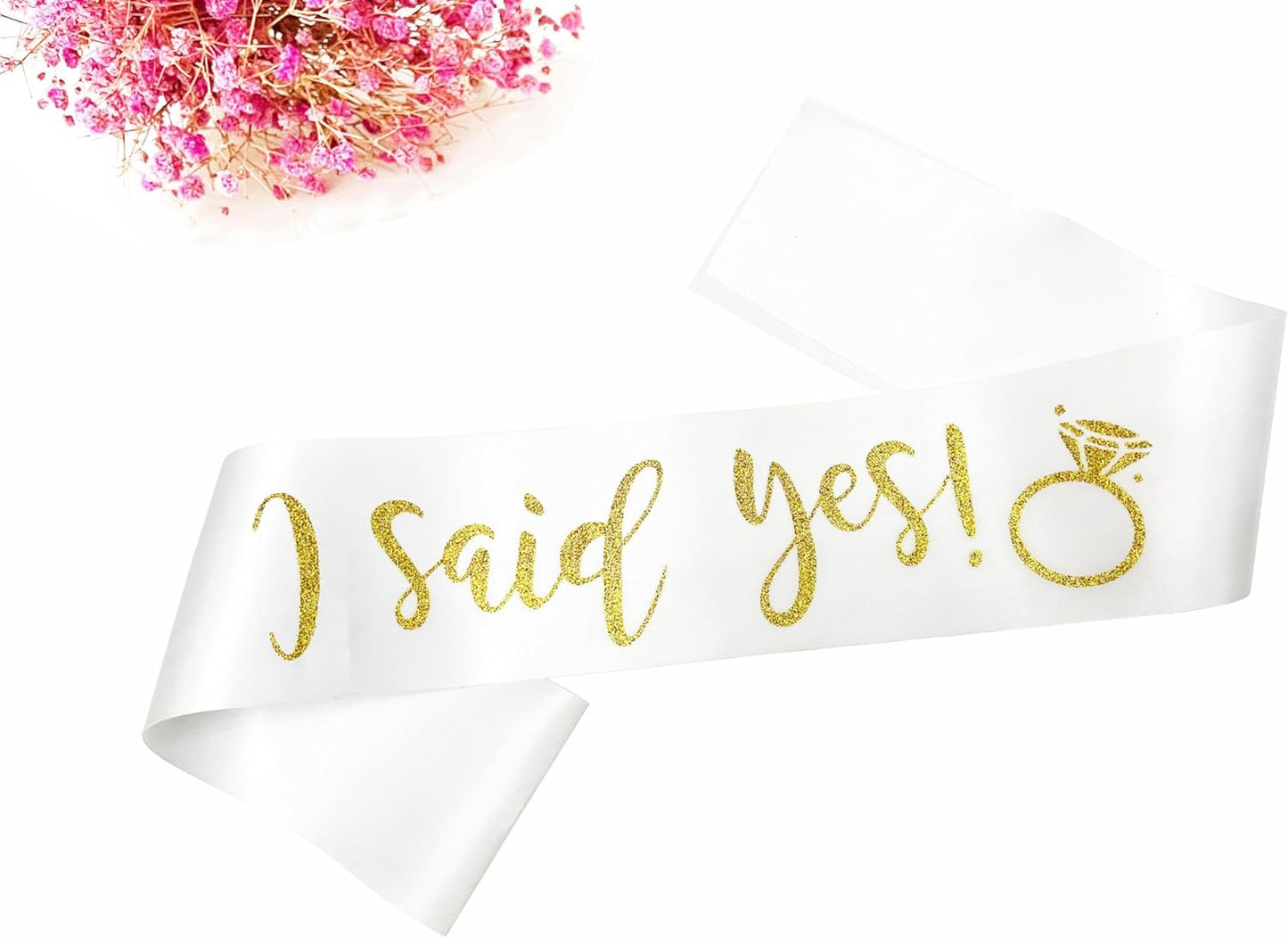 I Said Yes Gold Sash,Engagement Proposal Bachelorette Party Sash for Bridal Shower Wedding Party Favors Accessories Supplies Engagement Gifts for Bride to Be,White