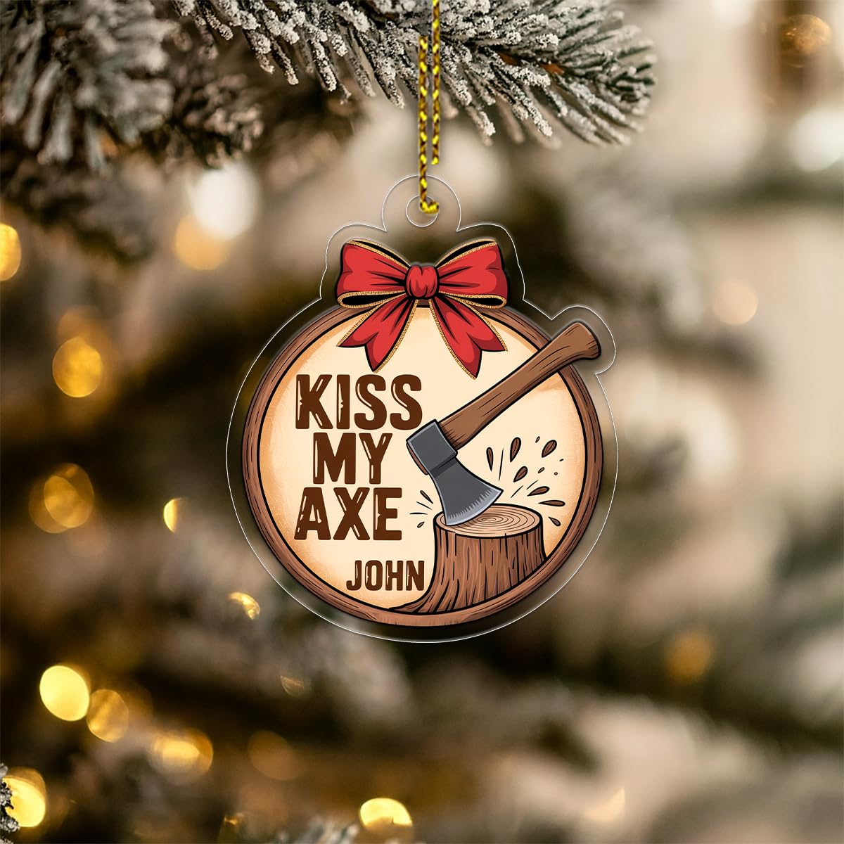 Personalized Kiss My Axe Adult Ornament, Funny Christmas Tree Decoration, Adult Ornament, Funny Ornament, Woodworker Holiday Ornament Acrylic Ornament – Personalized Christmas