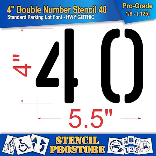 Pavement, Curb, and WheelStop Stencils - 4 inch Double Number Stencil - (40) - 4" x 5.5" x 1/8" (128 mil) - Pro-Grade