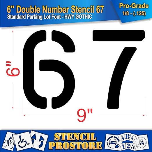 Pavement, Curb, and WheelStop Stencils - 6 inch Double Number Stencil - (67) - 6" x 9" x 1/8" (128 mil) - Pro-Grade