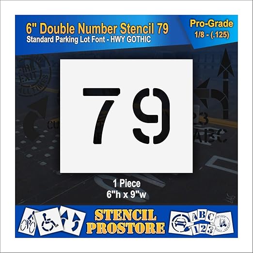 Pavement, Curb, and WheelStop Stencils - 6 inch Double Number Stencil - (79) - 6" x 9" x 1/8" (128 mil) - Pro-Grade