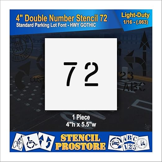 Pavement, Curb, and WheelStop Stencils - 4 inch Double Number Stencil - (72) - 4" x 5.5" x 1/16" (63 mil) - Light-Duty