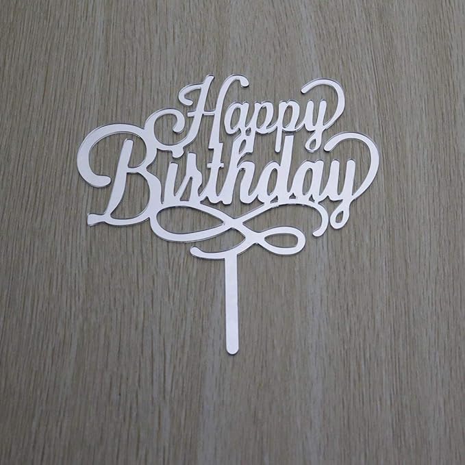 Happy Birthday Cake Topper - Birthday Party Decorations, Mirror Silver Acrylic