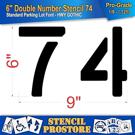 Pavement, Curb, and WheelStop Stencils - 6 inch Double Number Stencil - (74) - 6" x 9" x 1/8" (128 mil) - Pro-Grade