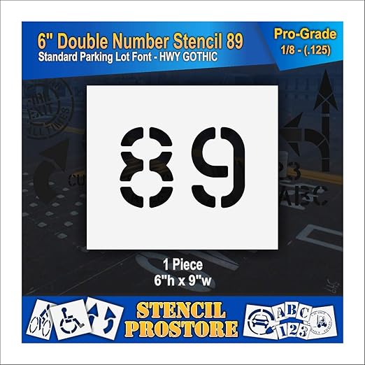 Pavement, Curb, and WheelStop Stencils - 6 inch Double Number Stencil - (89) - 6" x 9" x 1/8" (128 mil) - Pro-Grade