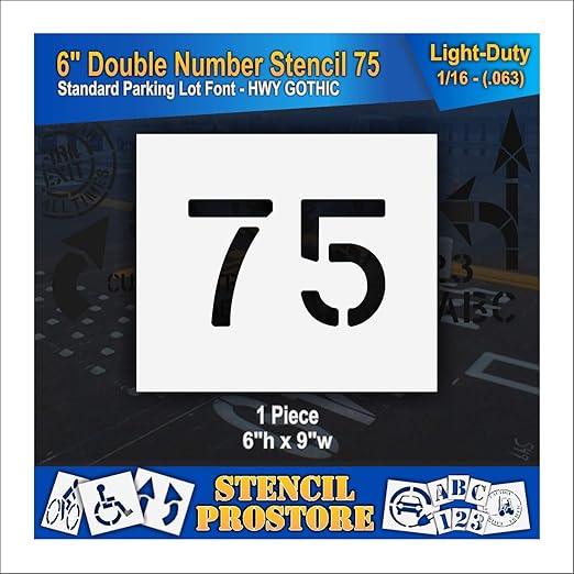Pavement, Curb, and WheelStop Stencils - 6 inch Double Number Stencil - (75) - 6" x 9" x 1/16" (63 mil) - Light-Duty