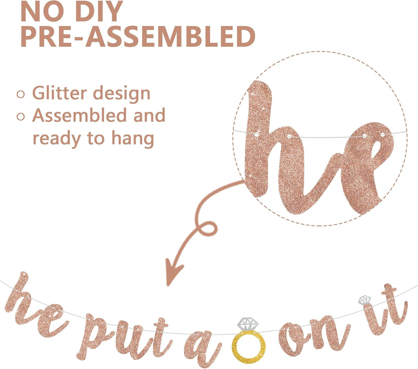 Glitter Rose Gold He Put A Ring On It Banner Pre-Strung Engagement Decorations Bridal Wedding Party Backdrop Sign Garland Bachelorette Party Supplies,NO DIY