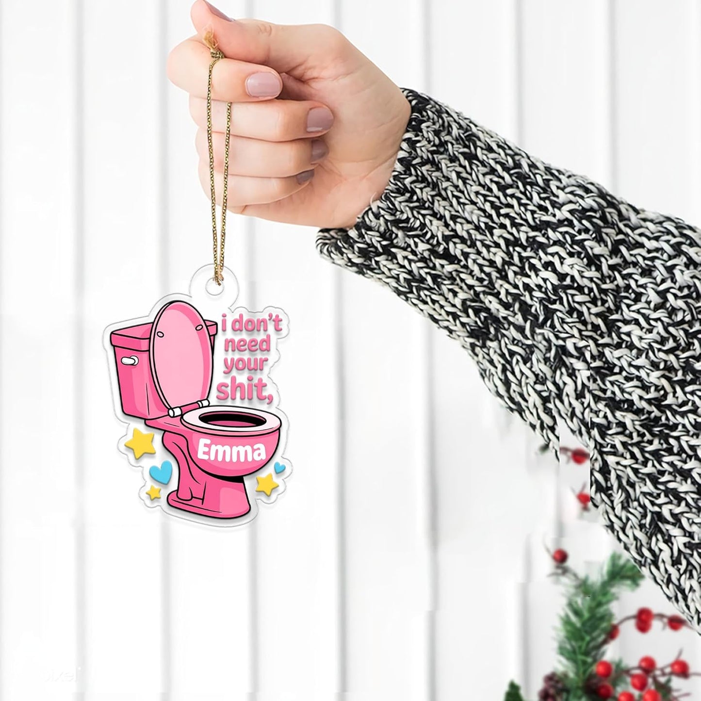 Personalized I Don't Need Ur Sh!t Arylic Ornament, Christmas Decor, Christmas Tree Decoration, Funny Ornament, Adult Ornament Acrylic Ornament – Personalized Christmas Tree