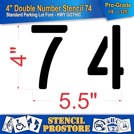 Pavement, Curb, and WheelStop Stencils - 4 inch Double Number Stencil - (74) - 4" x 5.5" x 1/8" (128 mil) - Pro-Grade