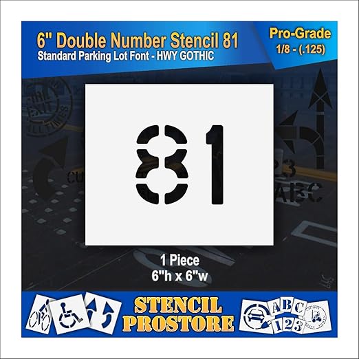 Pavement, Curb, and WheelStop Stencils - 6 inch Double Number Stencil - (81) - 6" x 6" x 1/8" (128 mil) - Pro-Grade