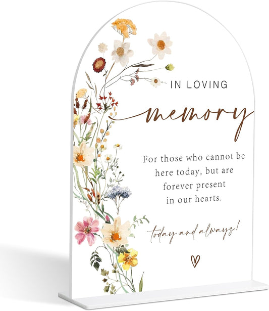 In Loving Memory Wedding Sign, Flower Style Wedding Table Signs for Reception and Event Party, Engagement, Centerpiece Party Decorations, Memorial Plaque, 6X8 Inch Acrylic Arch Sign with Stand,22
