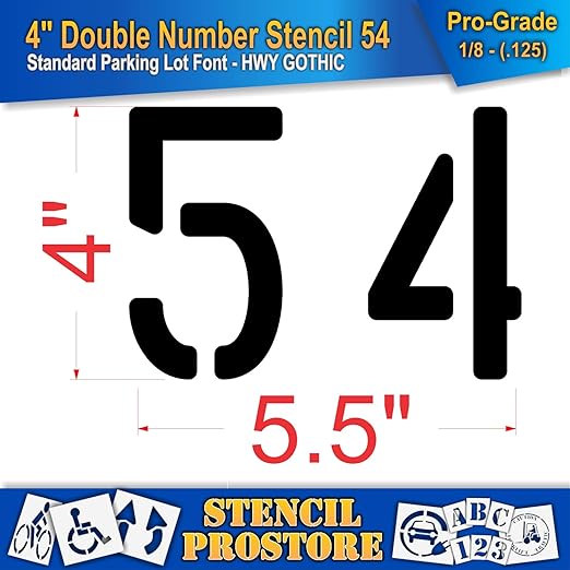 Pavement, Curb, and WheelStop Stencils - 4 inch Double Number Stencil - (54) - 4" x 5.5" x 1/8" (128 mil) - Pro-Grade