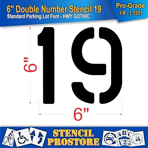 Pavement, Curb, and WheelStop Stencils - 6 inch Double Number Stencil - (19) - 6" x 6" x 1/8" (128 mil) - Pro-Grade