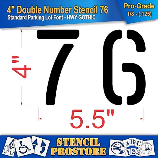 Pavement, Curb, and WheelStop Stencils - 4 inch Double Number Stencil - (76) - 4" x 5.5" x 1/8" (128 mil) - Pro-Grade