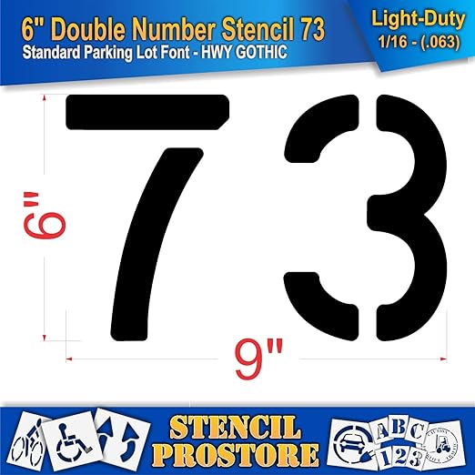 Pavement, Curb, and WheelStop Stencils - 6 inch Double Number Stencil - (73) - 6" x 9" x 1/16" (63 mil) - Light-Duty