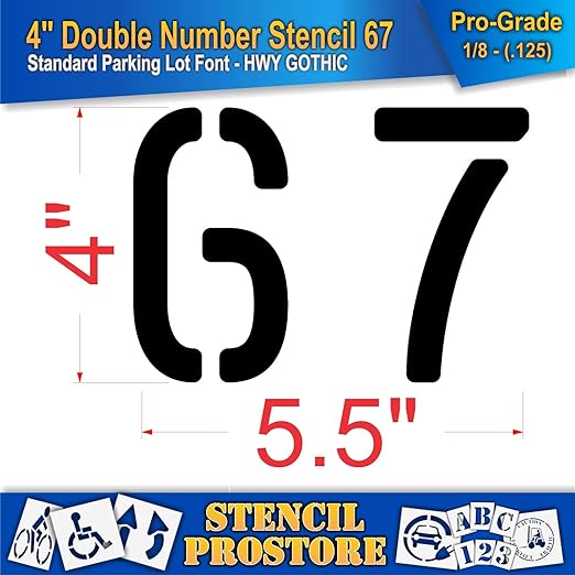 Pavement, Curb, and WheelStop Stencils - 4 inch Double Number Stencil - (67) - 4" x 5.5" x 1/8" (128 mil) - Pro-Grade