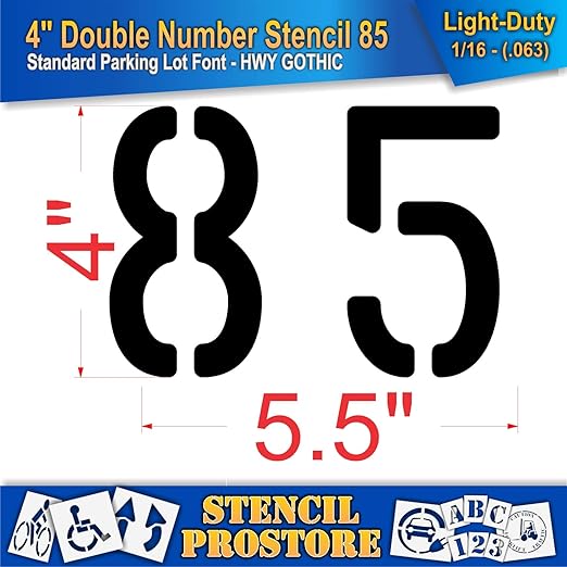 Pavement, Curb, and WheelStop Stencils - 4 inch Double Number Stencil - (85) - 4" x 5.5" x 1/16" (63 mil) - Light-Duty