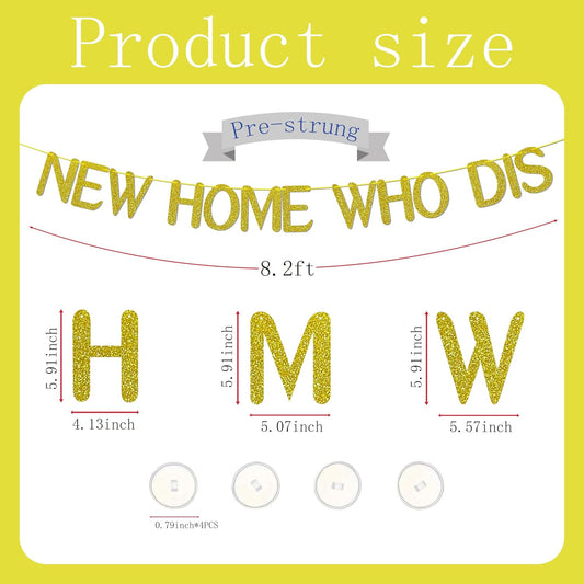 New Home Who Dis Banner,with adhesive hooks,New Home,Welcome Home,Funny Housewarming Party Decorations Spupplies,Gold Glitter Decor(Pre-Strung)