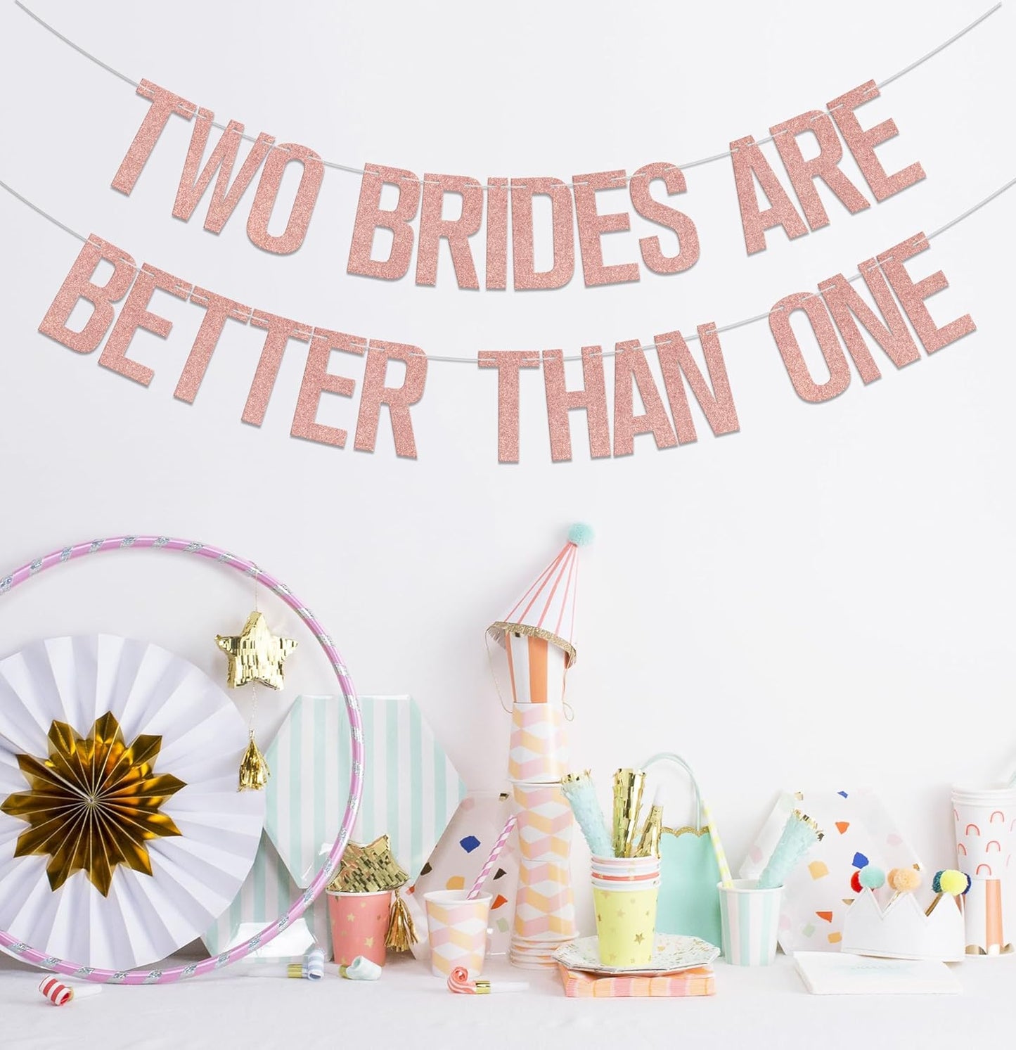 Two Brides Are Better Than One Banner, Lesbian Bachelorette Party Decorations/Gay Bridal Shower Wedding Party Supplies Rose Gold Glitter