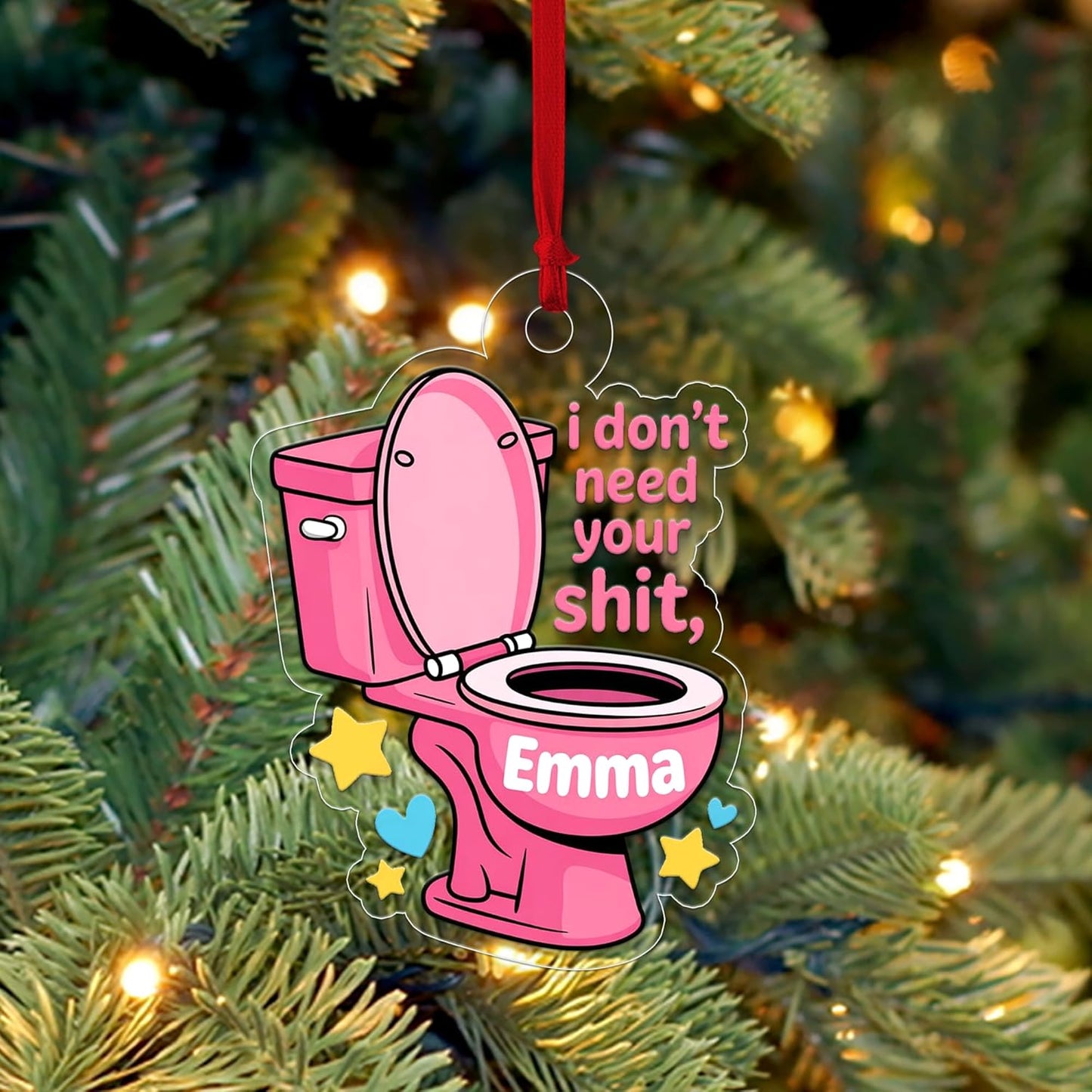 Personalized I Don't Need Ur Sh!t Arylic Ornament, Christmas Decor, Christmas Tree Decoration, Funny Ornament, Adult Ornament Acrylic Ornament – Personalized Christmas Tree