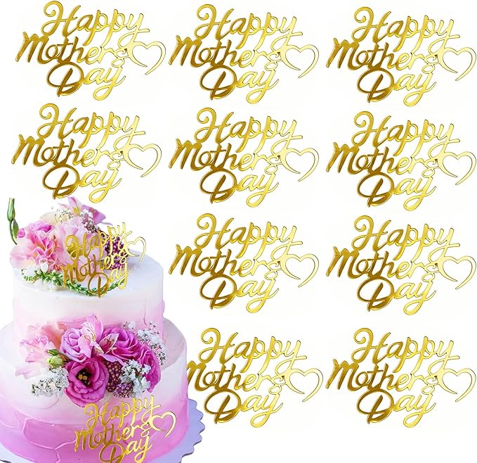 10 Pcs Happy Mother's Day Cake Toppers Gold Acrylic Mirror Cupcake Toppers for Mother’s Birthday Side Cake Decorations