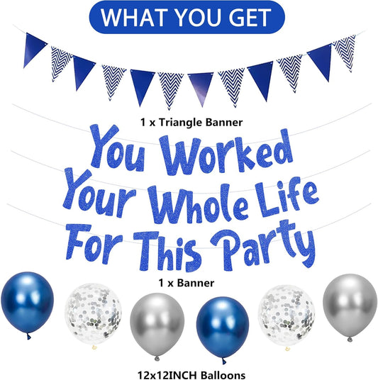 Holkcog You Worked Your Whole Life for This Party Blue Silver Glitter Banner, Funny Retirement Decorations Supplies Gifts, Blue and Silver Glitter Perfect for Office Coworker Goodbye Party Decor