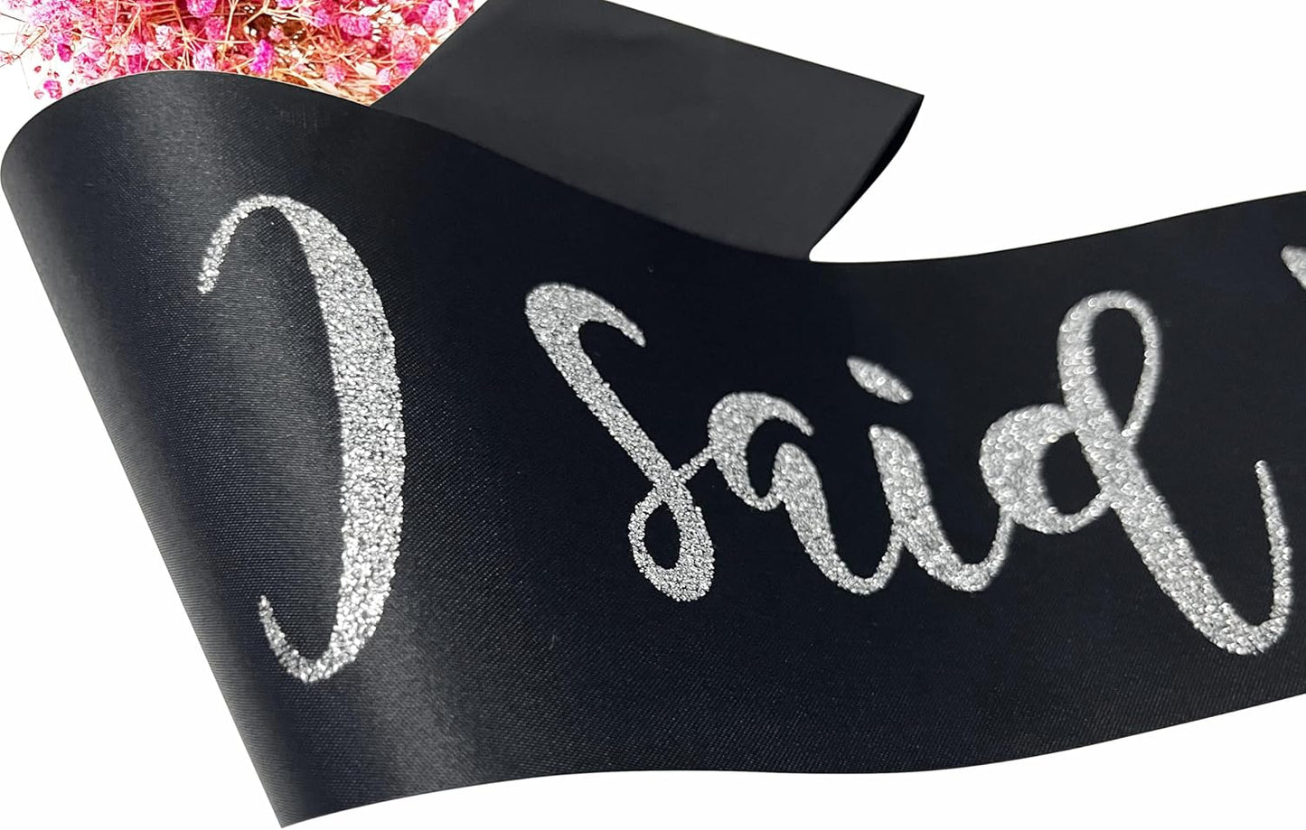 I Said Yes Sash for Women, Engagement Proposal Bachelorette Party Sash for Bridal Shower Wedding Party Favors Accessories Supplies Engagement Gifts for Bride to Be,Black Silver